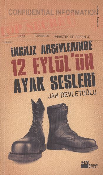 İngiliz Arşivlerinde 12 Eylül'ün Ayak Sesleri, Jan Devletoğlu, Doğan Kitap