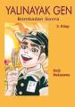 Yalınayak Gen 3 Bombadan Sonra, Keiji Nakazawa