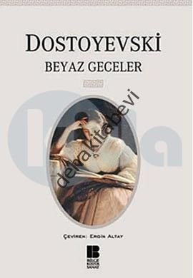 Beyaz Geceler, Fyodor Mihailoviç Dostoyevski