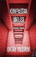 Kumpastan Direnişe, Oktay Yıldırım