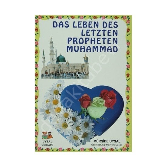 Peygamberimizin Hayatı Büyük Boy Almanca (Kod:145) & Das Leben Des Letzten Propheten Muhammad, Uysal Yayınları