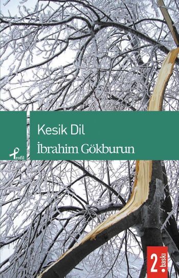 Kesik Dil, İbrahim Gökburun