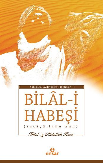 Bilali Habeşi, Ensar Neşriyat