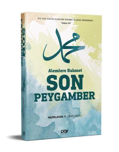 Alemlere Rahmet Son Peygamber, Çığır Yayınları