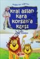 Kral Aslan Kara Korsan'a Karşı, Tuncel Altınköprü