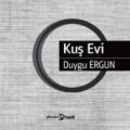 Kuş Evi, Duygu Ergun, Hayal Yayınları