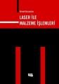 Laser ile Malzeme İşlemleri, Ahmet Karaaslan, Literatür