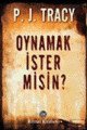 Oynamak İster misin?, P. J. Tracy, Remzi Kitabevi