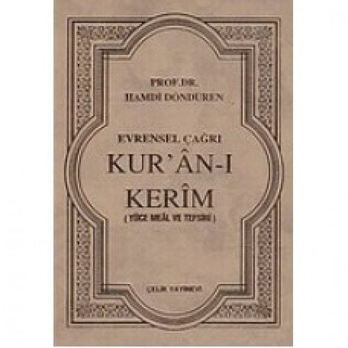 Kur'an-ı Kerim Evrensel Çağrı, Yüce Meal ve Tefsiri