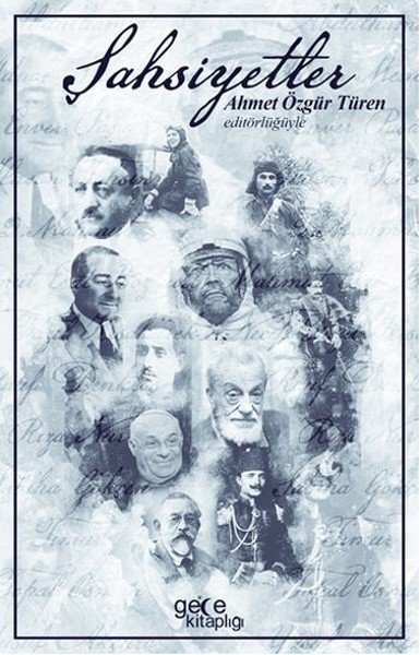Şahsiyetler, Ahmet Özgür Türen