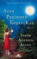 Ayın Peşinden Koşan Kız, Sarah Addison Allen