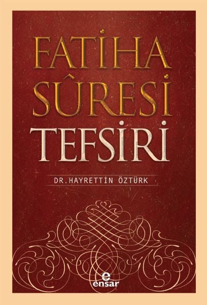 Fatiha Suresi Tefsiri, Ensar Neşriyat