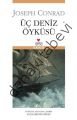 ÜÇ DENİZ ÖYKÜSÜ, Joseph Conrad