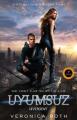 Uyumsuz - Film Özel Baskısı (Ciltli), Veronica Roth
