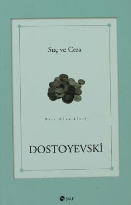 Suç ve Ceza, Fyodor Mihailoviç Dostoyevski, Şule Yayınları