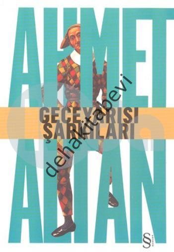 Geceyarısı Şarkıları, Ahmet Altan