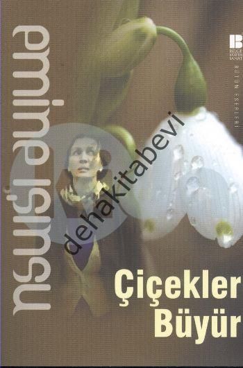 Çiçekler Büyür, Emine Işınsu