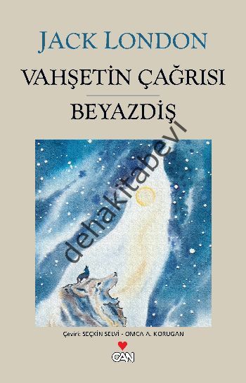 VAHŞETİN ÇAĞRISI-BEYAZ DİŞ, Jack London