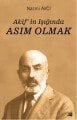 Akifin Işığında Asım Olmak, Nazmi Avcı
