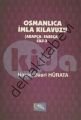 Osmanlıca İmla Kılavuzu Cilt: 3, Hasan Basri Hürata