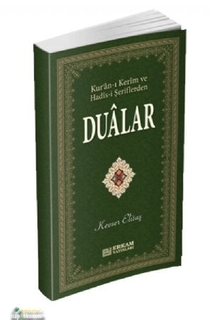 Kur'an-ı Kerim ve Hadis-i Şeriflerden Dualar, Kevser Elitaş