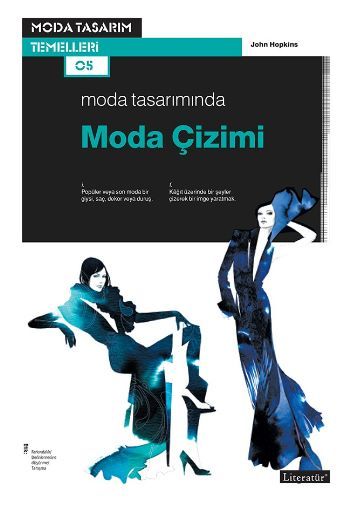 Moda Tasarımında Moda Çizimi, John Hopkins, Literatür