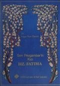Son Peygamber'in Kızı Hz. Fatıma, Yaşar Nuri Öztürk