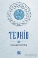 Tevhid, Muhammed Kutub, Buruç Yayınları