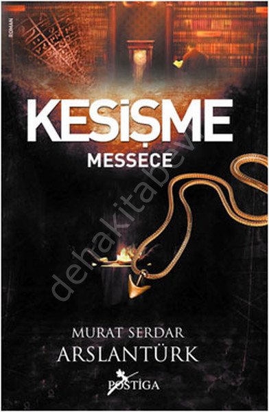 Kesişme - Messece, Postiga Yayınları