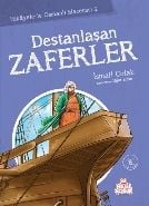 Destanlaşan Zaferler, İsmail Çolak