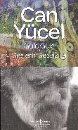 Güle Güle - Seslerin Sessizliği, Can Yücel