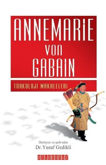 Annemarie Von Gabain, Dr.Yusuf Gedikli