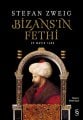 Bizans'ın Fethi, Stefan Zweig