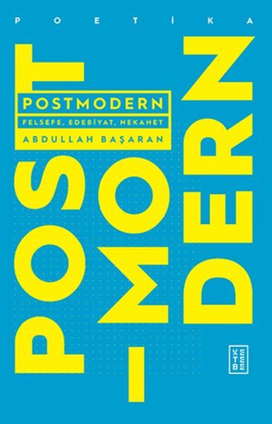 Postmodern, Abdullah Başaran