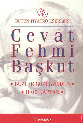 Buzlar Çözülmeden, Hacı Kaptan, Cevat Fehmi Başkut