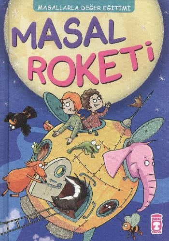 Masal Roketi - Masallarla Değer Eğitimi, Timaş Çocuk