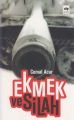 Ekmek ve Silah, Cemal Acar