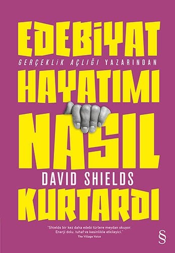Edebiyat Hayatımı Nasıl Kurtardı, David Shields