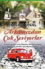 Arkamızdan Çok Seviyorlar, Hasan Ünal