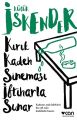 Kırık Kadeh Sineması İftiharla Sunar, Küçük İskender