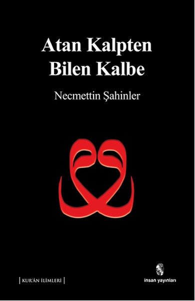 Atan Kalpten Bilen Kalbe, Necmettin Şahinler