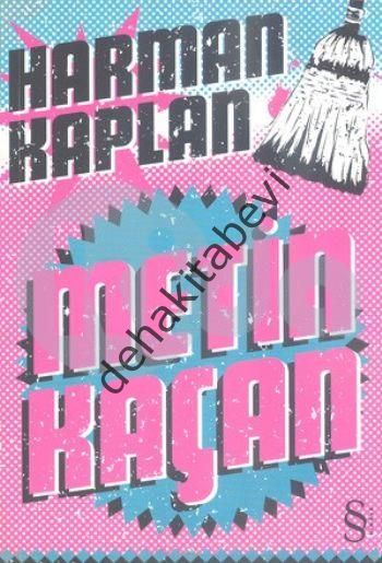 Harman Kaplan, Metin Kaçan