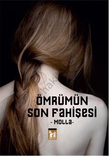 Ömrümün Son Fahişesi - İsmail Doğan