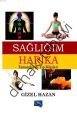 Sağlığım Harika, Gizel Hazan