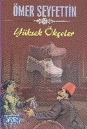 Yüksek Ökçeler, Ömer Seyfettin
