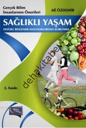 Sağlıklı Yaşam, Ali Özdemir