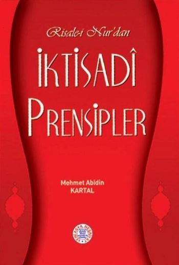 Risale-İ Nur`Dan İktisadi Prensipler, Yeni Asya Neşriyat