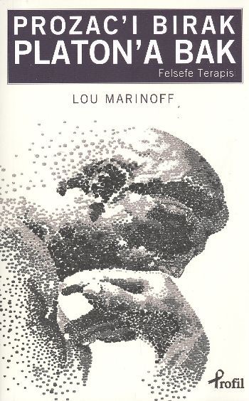 Prozac'ı Bırak Platon'a Bak, Lou Marinoff