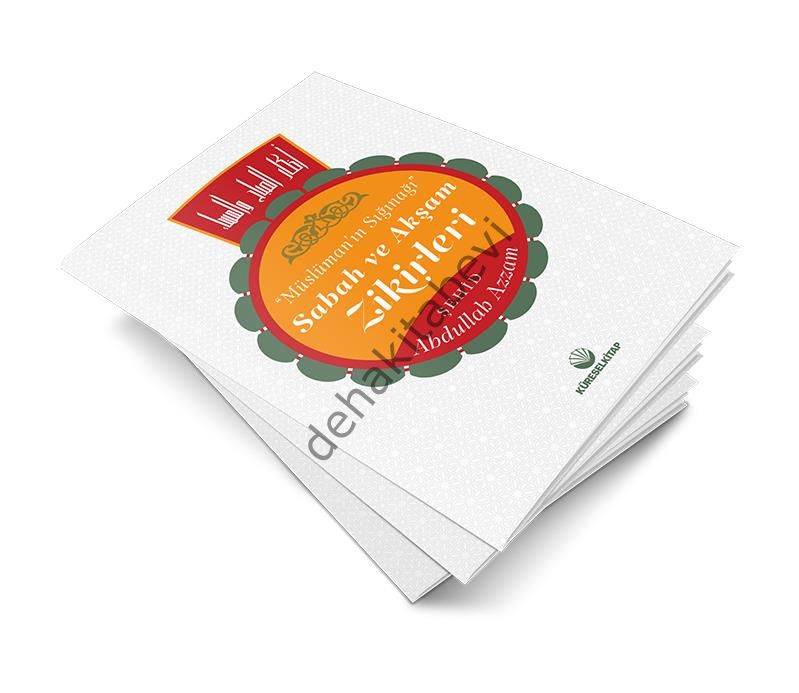 Sabah Akşam Zikirleri, Şehid Abdullah Azzam