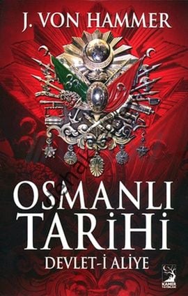 Osmanlı Tarihi  Devleti Aliye, Von Hammer Purgstall
